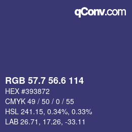カラーコード: RGB 57.7 56.6 114 | qconv.com