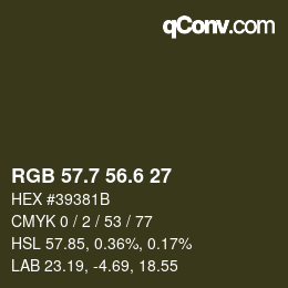 カラーコード: RGB 57.7 56.6 27 | qconv.com