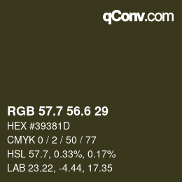 カラーコード: RGB 57.7 56.6 29 | qconv.com