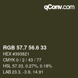カラーコード: RGB 57.7 56.6 33 | qconv.com
