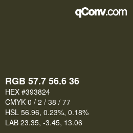 カラーコード: RGB 57.7 56.6 36 | qconv.com