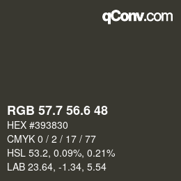 カラーコード: RGB 57.7 56.6 48 | qconv.com