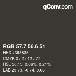 カラーコード: RGB 57.7 56.6 51 | qconv.com