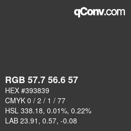 カラーコード: RGB 57.7 56.6 57 | qconv.com