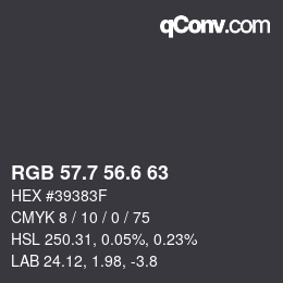 カラーコード: RGB 57.7 56.6 63 | qconv.com
