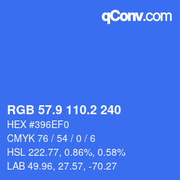 カラーコード: RGB 57.9 110.2 240 | qconv.com