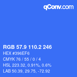 カラーコード: RGB 57.9 110.2 246 | qconv.com