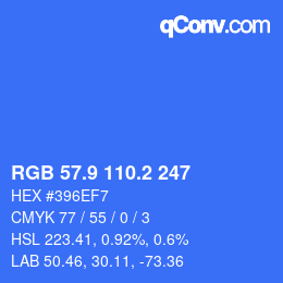 カラーコード: RGB 57.9 110.2 247 | qconv.com