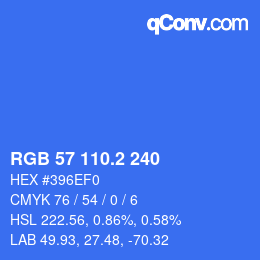 カラーコード: RGB 57 110.2 240 | qconv.com