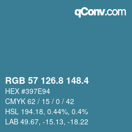 カラーコード: RGB 57 126.8 148.4 | qconv.com