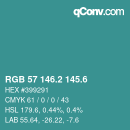 カラーコード: RGB 57 146.2 145.6 | qconv.com