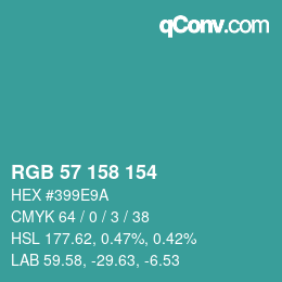 カラーコード: RGB 57 158 154 | qconv.com