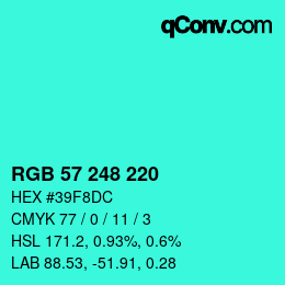 Color code: RGB 57 248 220 | qconv.com