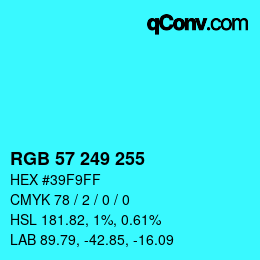 颜色代码: RGB 57 249 255 | qconv.com