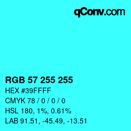 Color code: RGB 57 255 255 | qconv.com