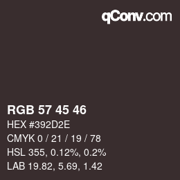 Color code: RGB 57 45 46 | qconv.com