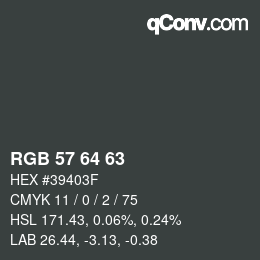 カラーコード: RGB 57 64 63 | qconv.com