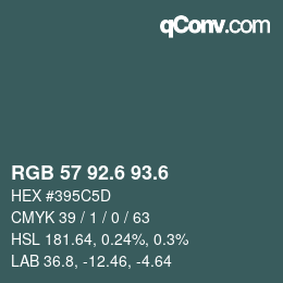 カラーコード: RGB 57 92.6 93.6 | qconv.com