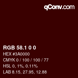 Color code: RGB 58.1 0 0 | qconv.com