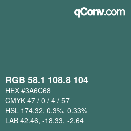 カラーコード: RGB 58.1 108.8 104 | qconv.com