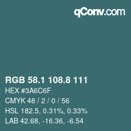 カラーコード: RGB 58.1 108.8 111 | qconv.com