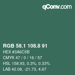 Color code: RGB 58.1 108.8 91 | qconv.com