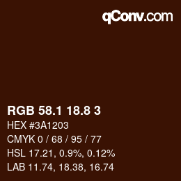 カラーコード: RGB 58.1 18.8 3 | qconv.com
