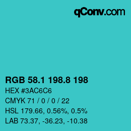 Color code: RGB 58.1 198.8 198 | qconv.com