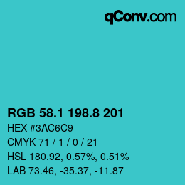 カラーコード: RGB 58.1 198.8 201 | qconv.com