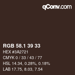Color code: RGB 58.1 39 33 | qconv.com