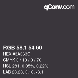 Color code: RGB 58.1 54 60 | qconv.com