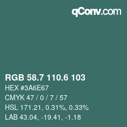 カラーコード: RGB 58.7 110.6 103 | qconv.com