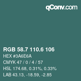 カラーコード: RGB 58.7 110.6 106 | qconv.com