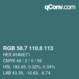 カラーコード: RGB 58.7 110.6 113 | qconv.com