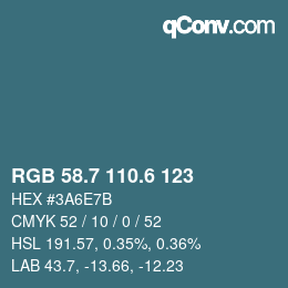 カラーコード: RGB 58.7 110.6 123 | qconv.com