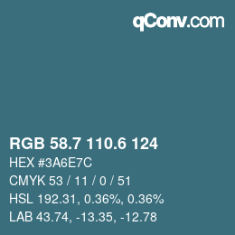 カラーコード: RGB 58.7 110.6 124 | qconv.com