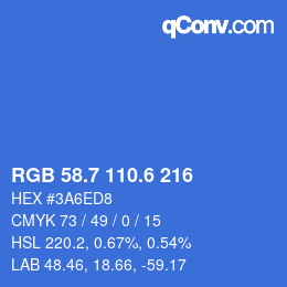 カラーコード: RGB 58.7 110.6 216 | qconv.com