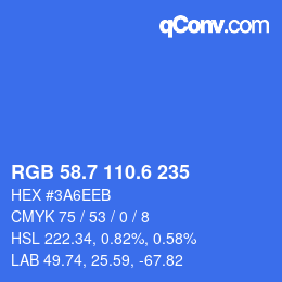 カラーコード: RGB 58.7 110.6 235 | qconv.com