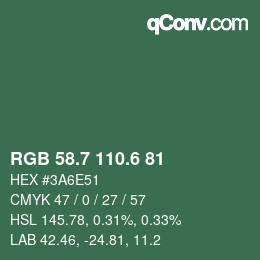 カラーコード: RGB 58.7 110.6 81 | qconv.com