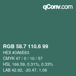 カラーコード: RGB 58.7 110.6 99 | qconv.com