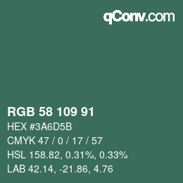 Color code: RGB 58 109 91 | qconv.com