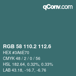 カラーコード: RGB 58 110.2 112.6 | qconv.com