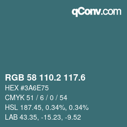 カラーコード: RGB 58 110.2 117.6 | qconv.com