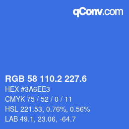 カラーコード: RGB 58 110.2 227.6 | qconv.com