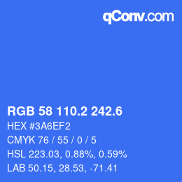 カラーコード: RGB 58 110.2 242.6 | qconv.com