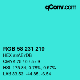 カラーコード: RGB 58 231 219 | qconv.com