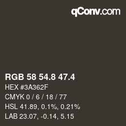 カラーコード: RGB 58 54.8 47.4 | qconv.com