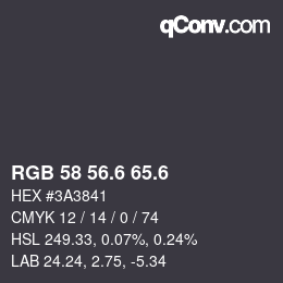 カラーコード: RGB 58 56.6 65.6 | qconv.com
