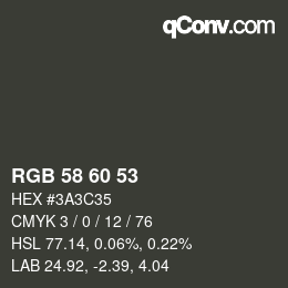 カラーコード: RGB 58 60 53 | qconv.com