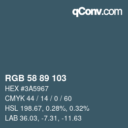 Color code: RGB 58 89 103 | qconv.com